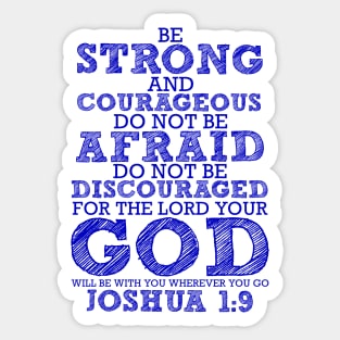 Joshua 1:9 Sticker